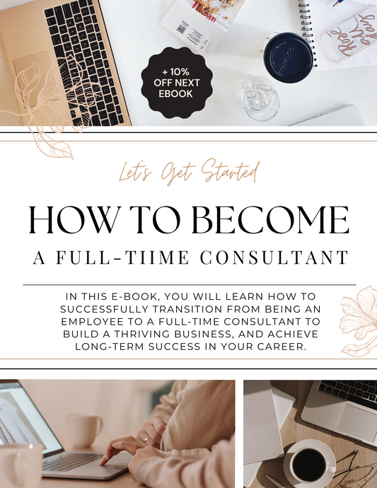 How To Become A Full-Time Consultant